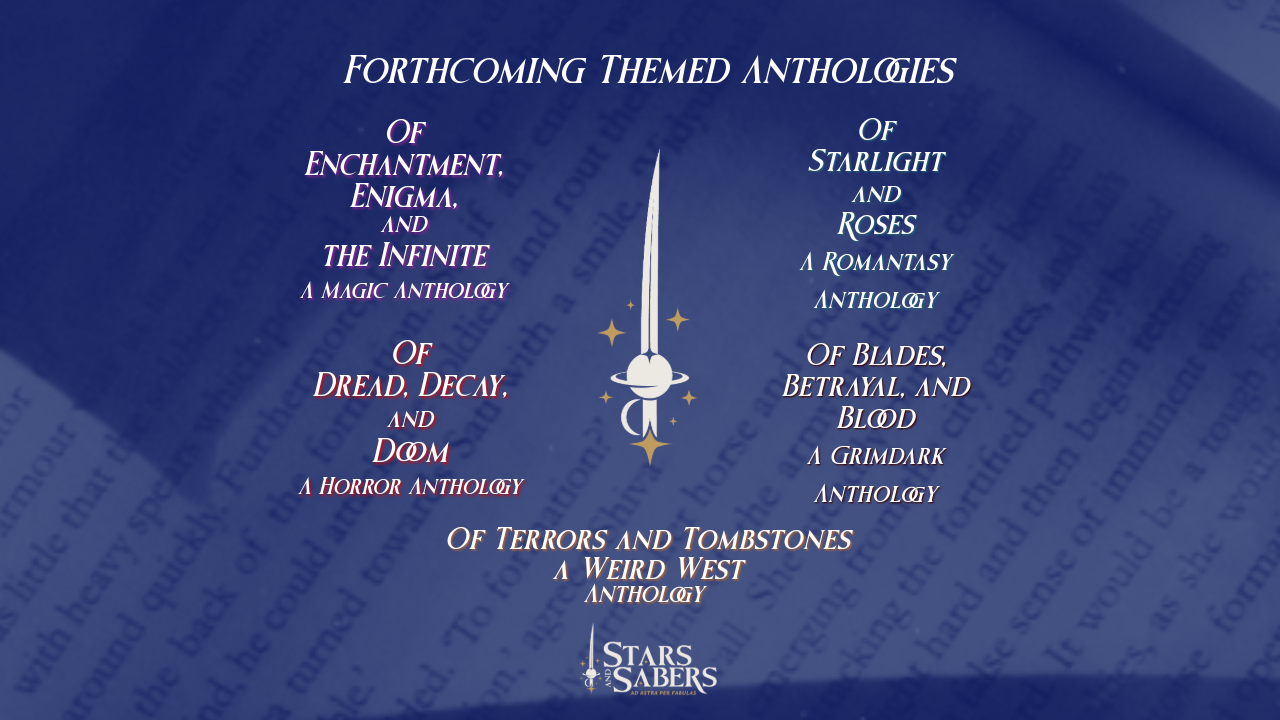 Forthcoming themed anthologies for Stars and Sabers Publishing