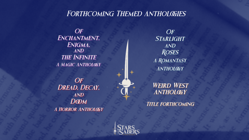 Forthcoming Themed Anthologies for Stars and Sabers Publishing